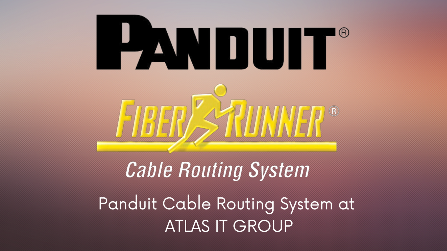 Panduit Cable Routing System FIBER RUNNER Atlas IT Group